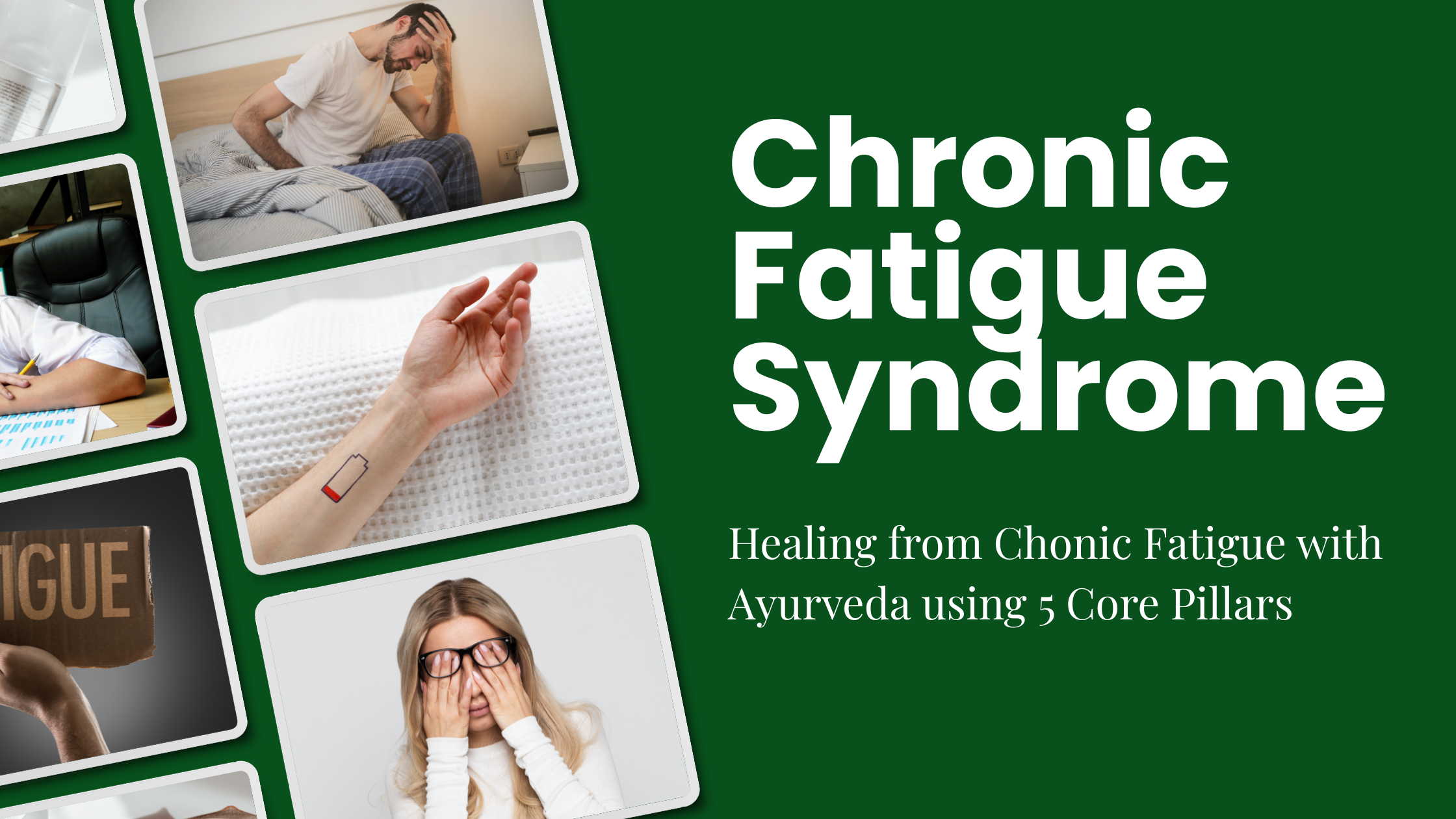 How Ayurveda Can Help Recover from Chronic Fatigue Syndrome